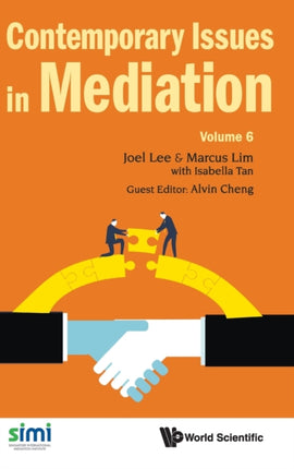 Contemporary Issues In Mediation - Volume 6