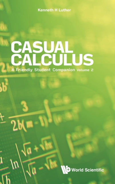 Casual Calculus: A Friendly Student Companion -