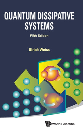 Quantum Dissipative Systems (Fifth Edition)