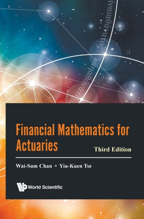 Financial Mathematics For Actuaries (Third