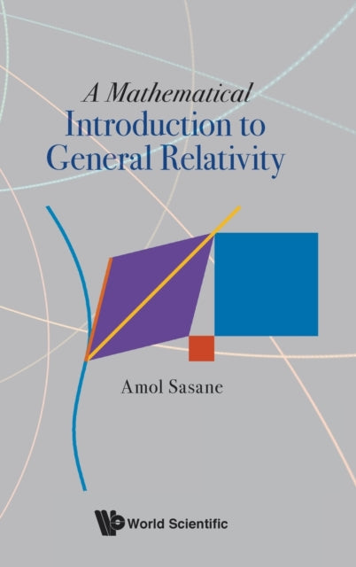 Mathematical Introduction To General Relativity,