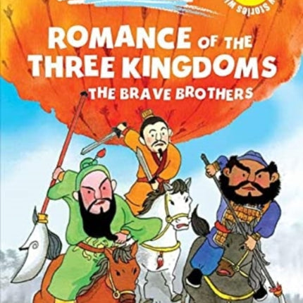 Romance Of The Three Kingdoms: The Brave Brothers