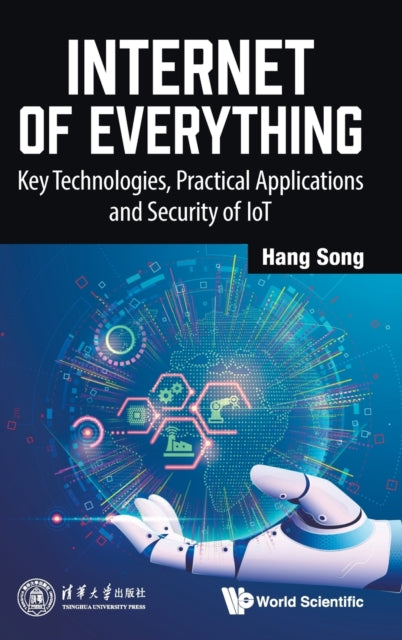 Internet Of Everything: Key Technologies,