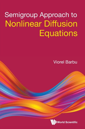 Semigroup Approach To Nonlinear Diffusion