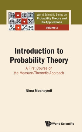 Introduction To Probability Theory: A First Course On The Measure-theoretic Approach