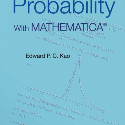 Introduction To Probability, An: With Mathematica®