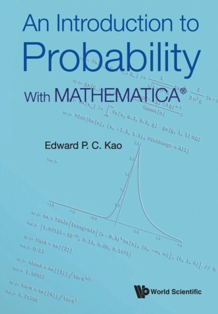 Introduction To Probability, An: With Mathematica®