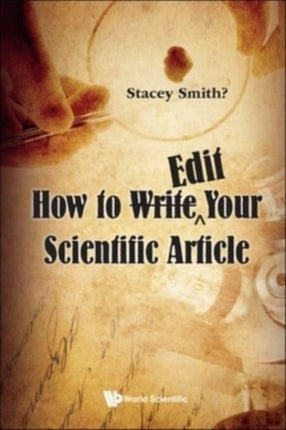 How To <Strike>write</strike>Ë„edit Your Scientific Article