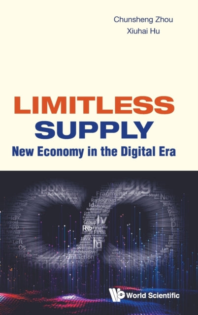 Limitless Supply: New Economy In The Digital Era