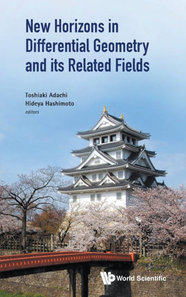 New Horizons In Differential Geometry And Its