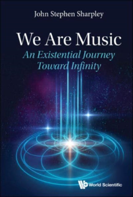 We Are Music An Existential Journey Toward