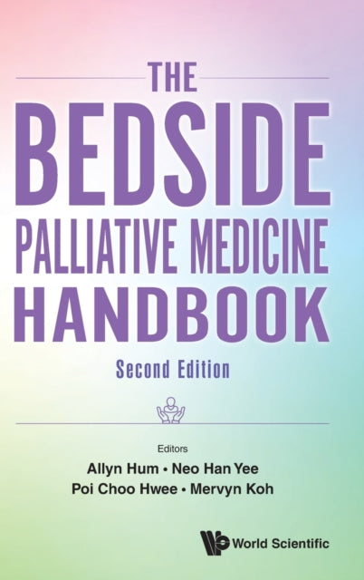 Bedside Palliative Medicine Handbook, The