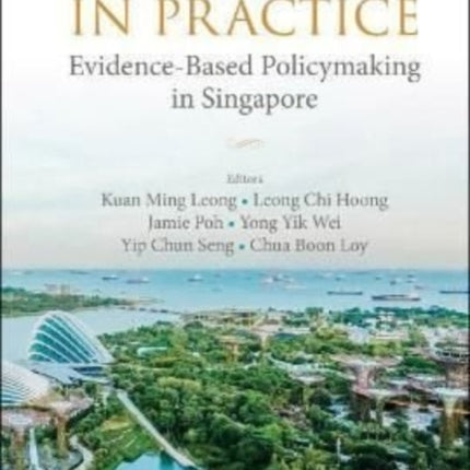 Economics In Practice: Evidence-based Policymaking In Singapore