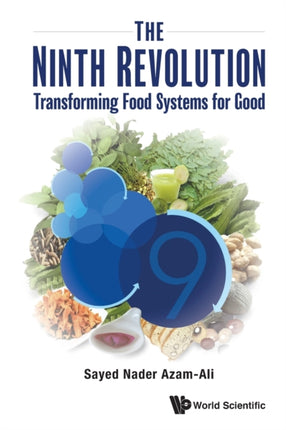 Ninth Revolution, The: Transforming Food Systems