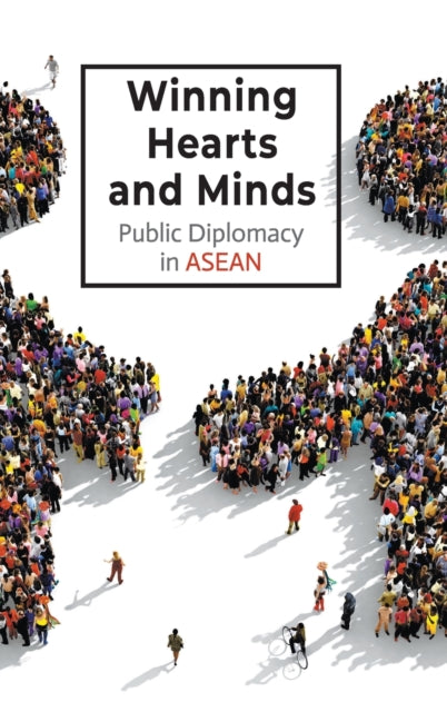 Winning Hearts And Minds: Public Diplomacy In