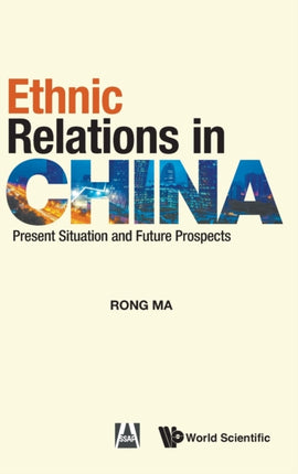 Ethnic Relations In China: Present Situation And