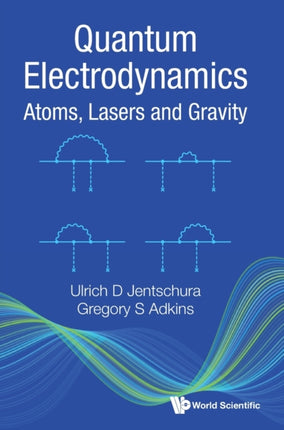 Quantum Electrodynamics: Atoms, Lasers And