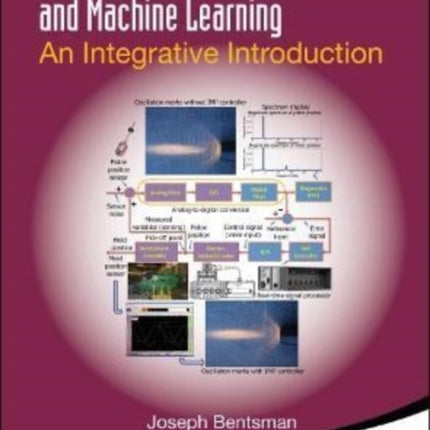 Signals, Instrumentation, Control, And Machine Learning: An Integrative Introduction