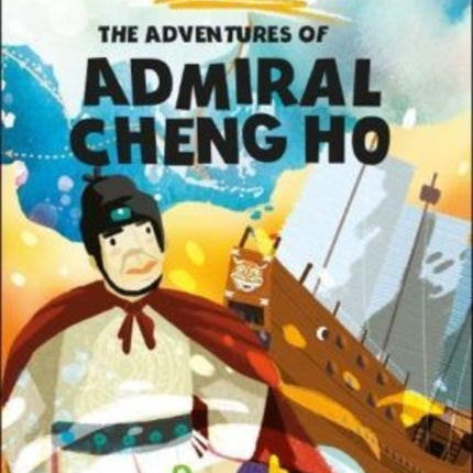 Adventures Of Admiral Cheng Ho, The