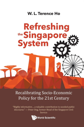 Refreshing The Singapore System: Recalibrating