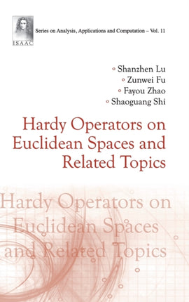 Hardy Operators On Euclidean Spaces And Related