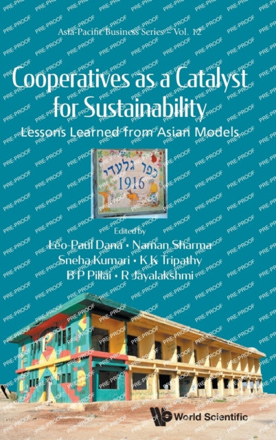 Cooperatives As A Catalyst For Sustainability: Lessons Learned From Asian Models