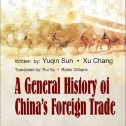General History Of Chinas Foreign Trade A Volume