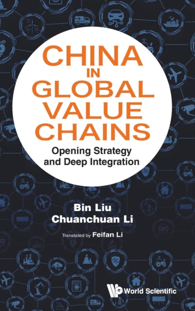 China In Global Value Chains: Opening Strategy