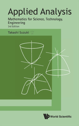 Applied Analysis: Mathematics For Science,