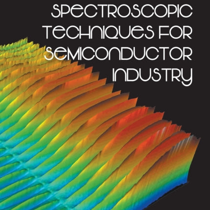 Spectroscopic Techniques For Semiconductor