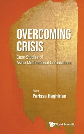 Overcoming Crisis: Case Studies Of Asian