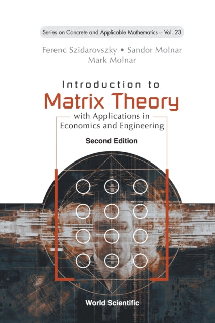 Introduction To Matrix Theory: With Applications