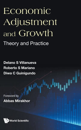 Economic Adjustment And Growth: Theory And