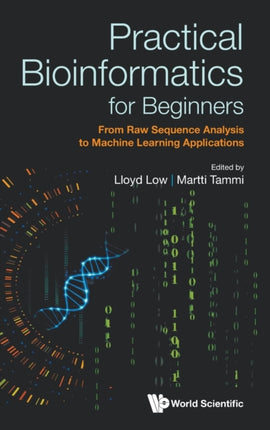 Practical Bioinformatics For Beginners: From Raw