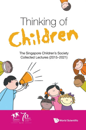 Thinking Of Children: The Singapore Children's