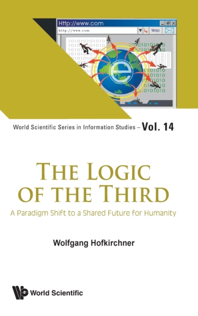 Logic Of The Third, The: A Paradigm Shift To A