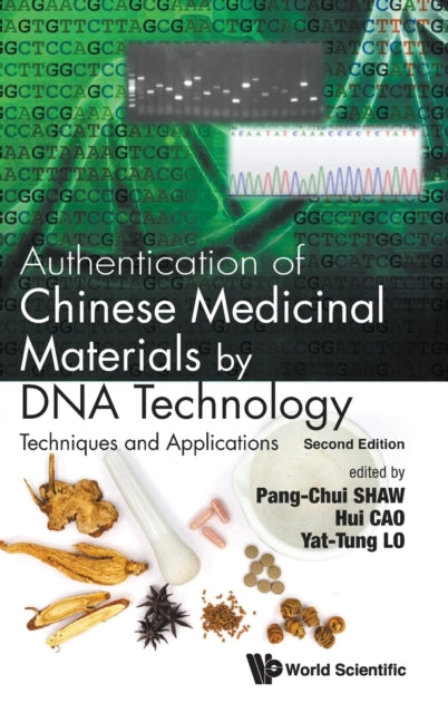 Authentication Of Chinese Medicinal Materials By