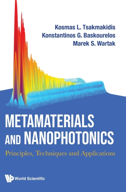 Metamaterials And Nanophotonics: Principles,