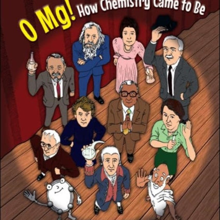 O Mg! How Chemistry Came To Be