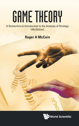 Game Theory: A Nontechnical Introduction To The