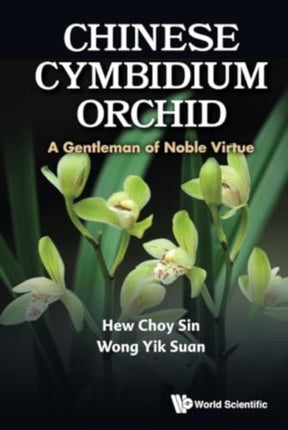 Chinese Cymbidium Orchid: A Gentleman Of Noble