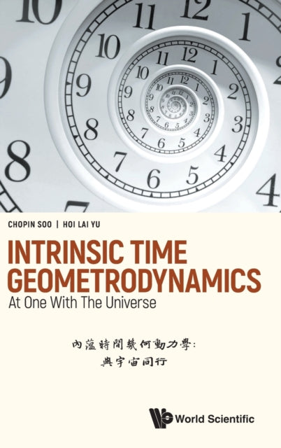 Intrinsic Time Geometrodynamics: At One With The