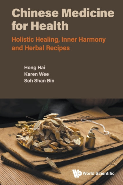 Chinese Medicine For Health: Holistic Healing,