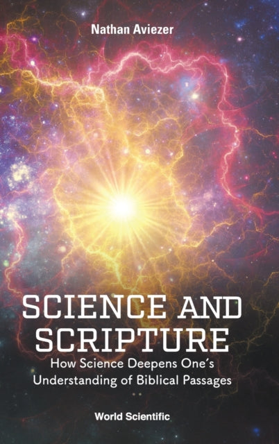 Science And Scripture: How Science Deepens One's