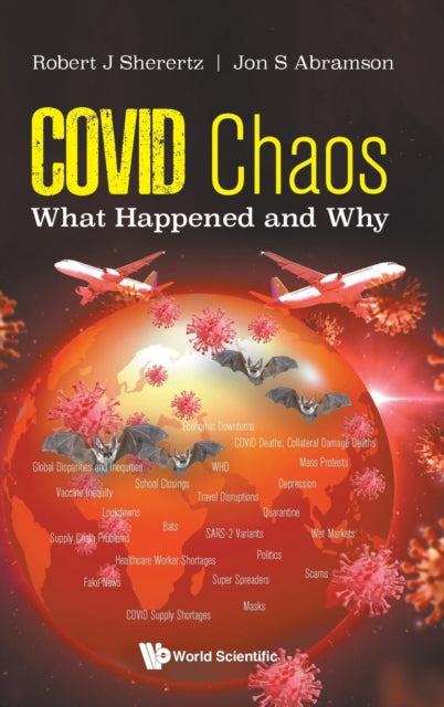 Covid Chaos: What Happened And Why