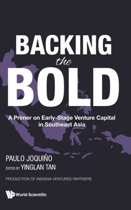 Backing The Bold: A Primer On Early-stage Venture