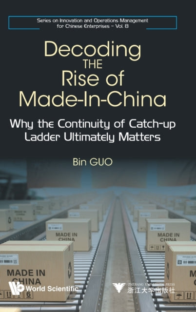 Decoding The Rise Of Made-in-china: Why The