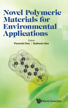 Novel Polymeric Materials For Environmental