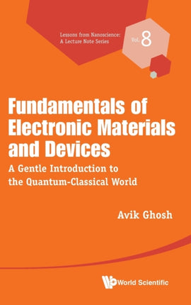 Fundamentals Of Electronic Materials And Devices: