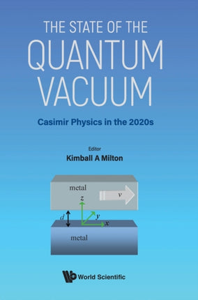 State Of The Quantum Vacuum, The: Casimir Physics